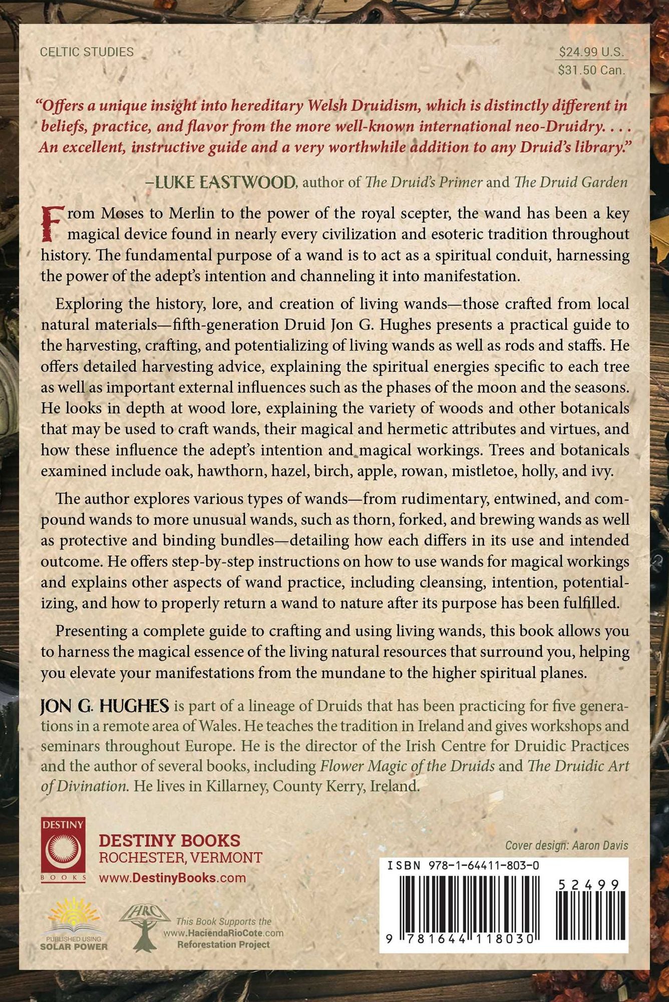 Living Wands of the Druids: Harvesting, Crafting, and Casting with Magical Tools