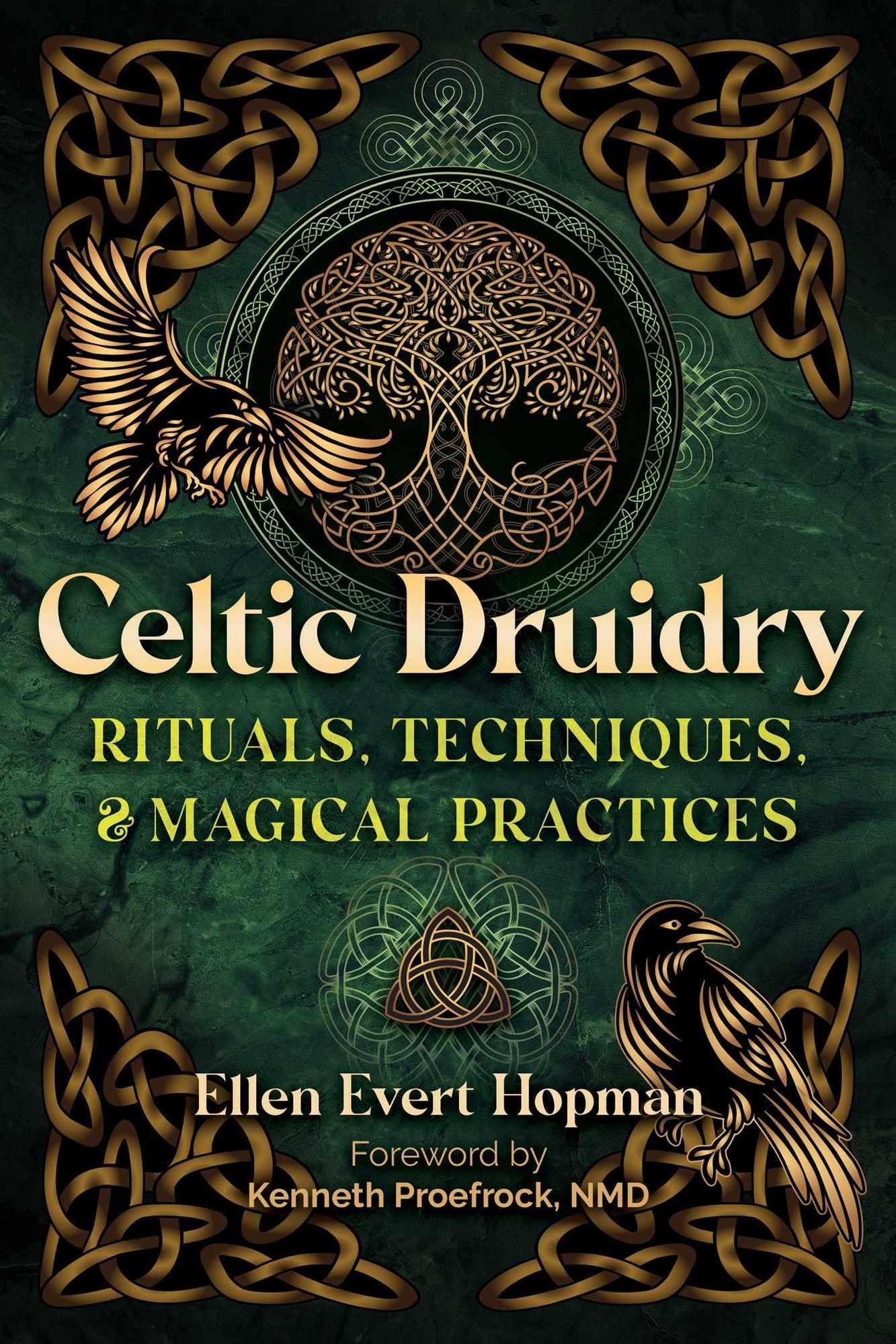 Celtic Druidry: Rituals, Techniques, and Magical Practices