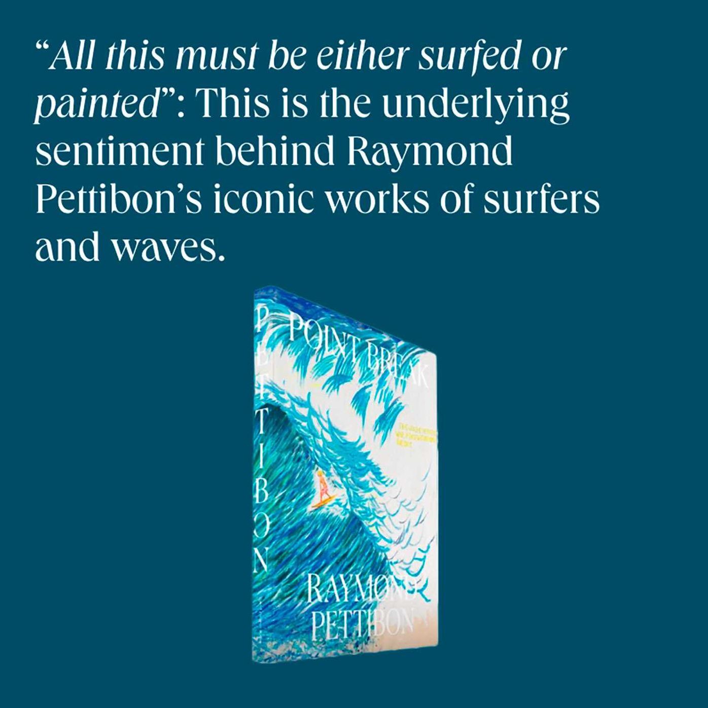 Point Break: Raymond Pettibon, Surfers and Waves