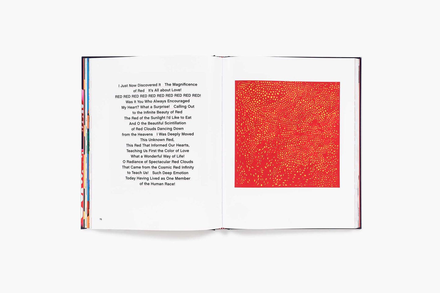 Yayoi Kusama: I Spend Each Day Embracing Flowers