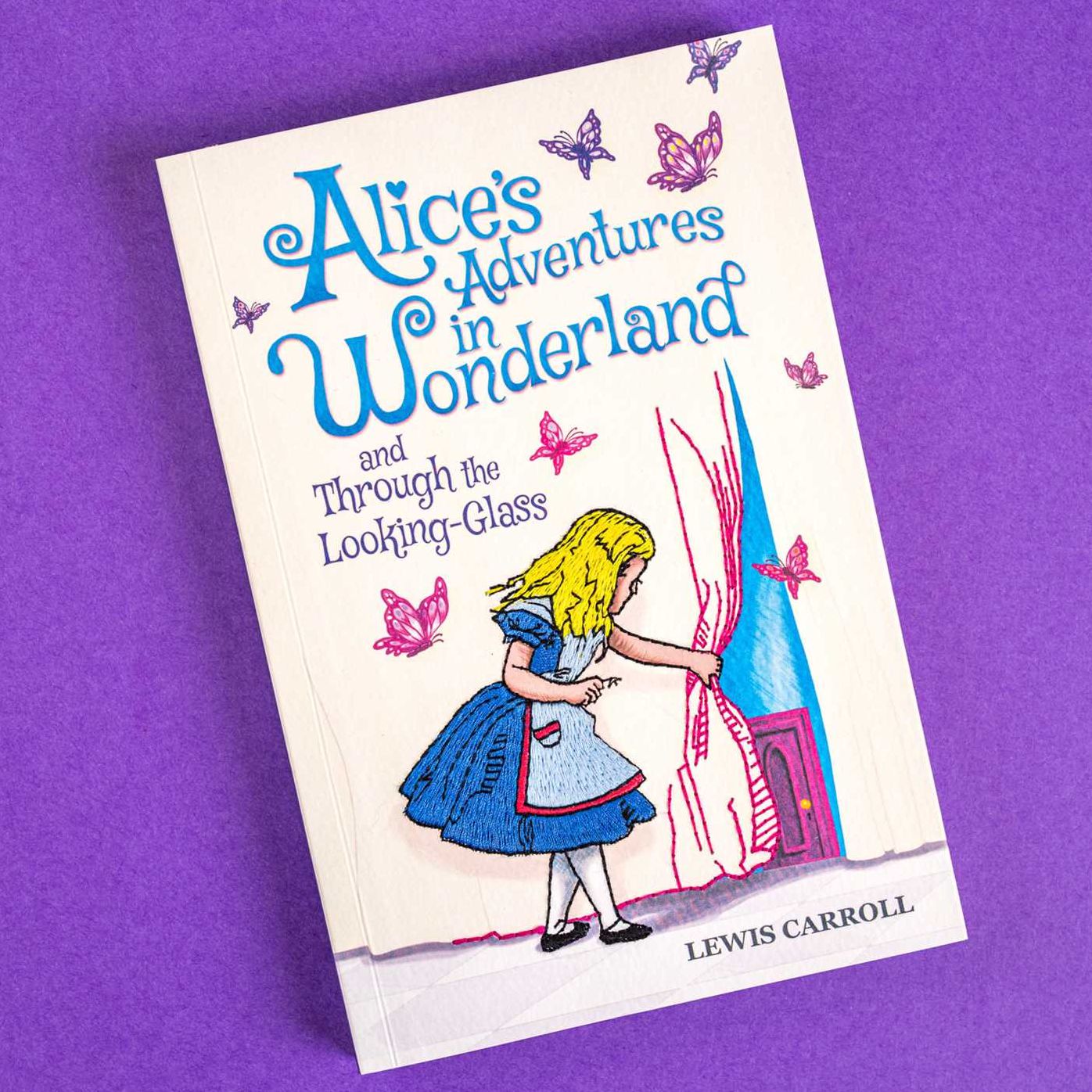Alice's Adventures in Wonderland and Through the Looking-Glass