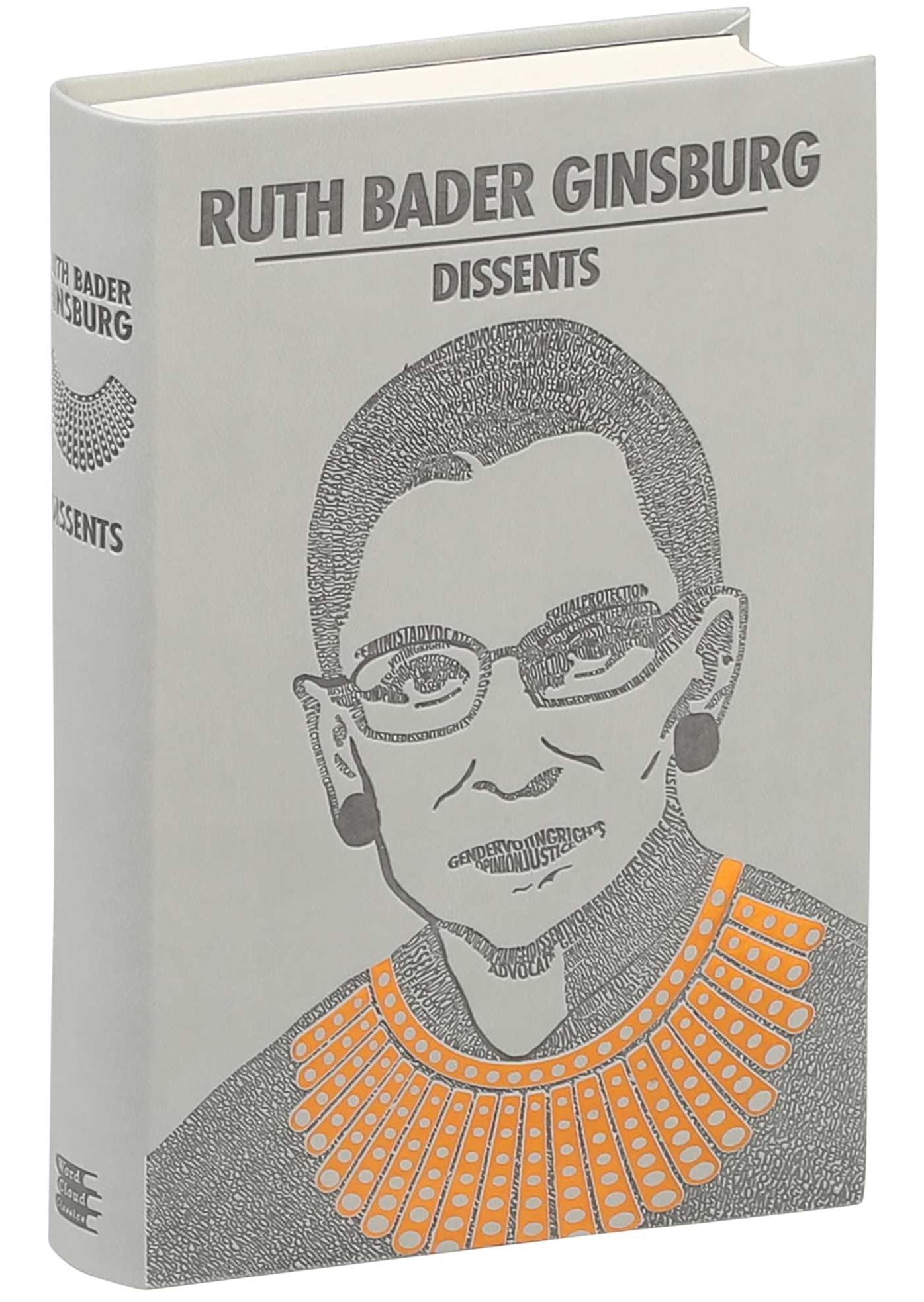 Ruth Bader Ginsburg Dissents