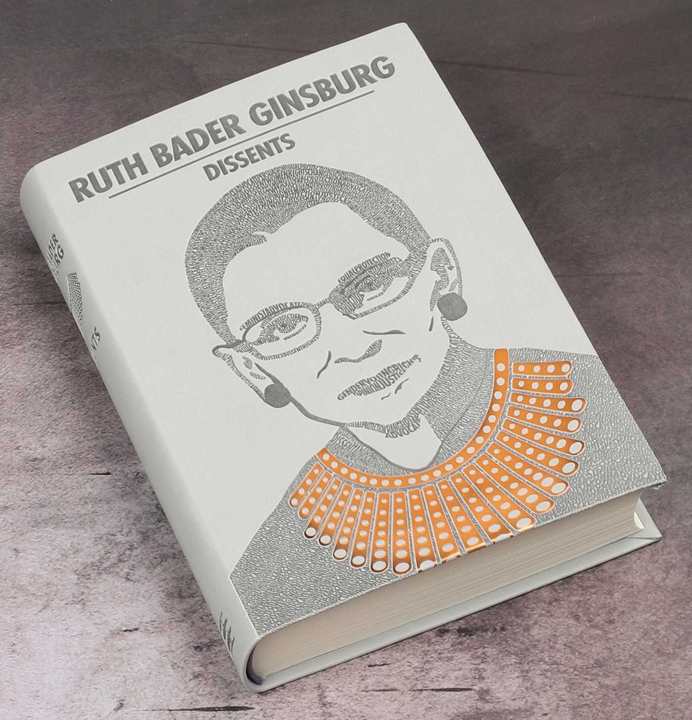 Ruth Bader Ginsburg Dissents