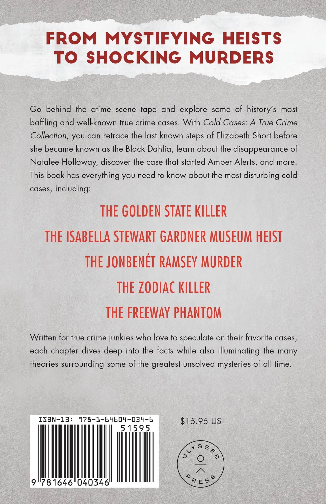 Cold Cases: A True Crime Collection: Unidentified Serial Killers, Unsolved Kidnappings, and Mysterious Murders (Including the Zodiac Killer, Natalee Holloway's Disappearance, the Golden State Killer and More)