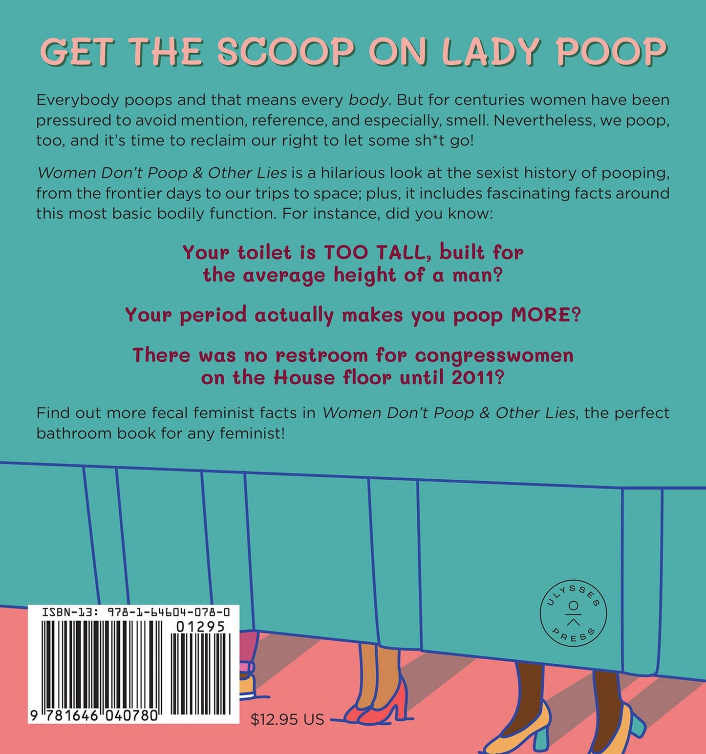 Women Don't Poop and Other Lies: Toilet Trivia, Gender Rolls, and the Sexist History of Pooping