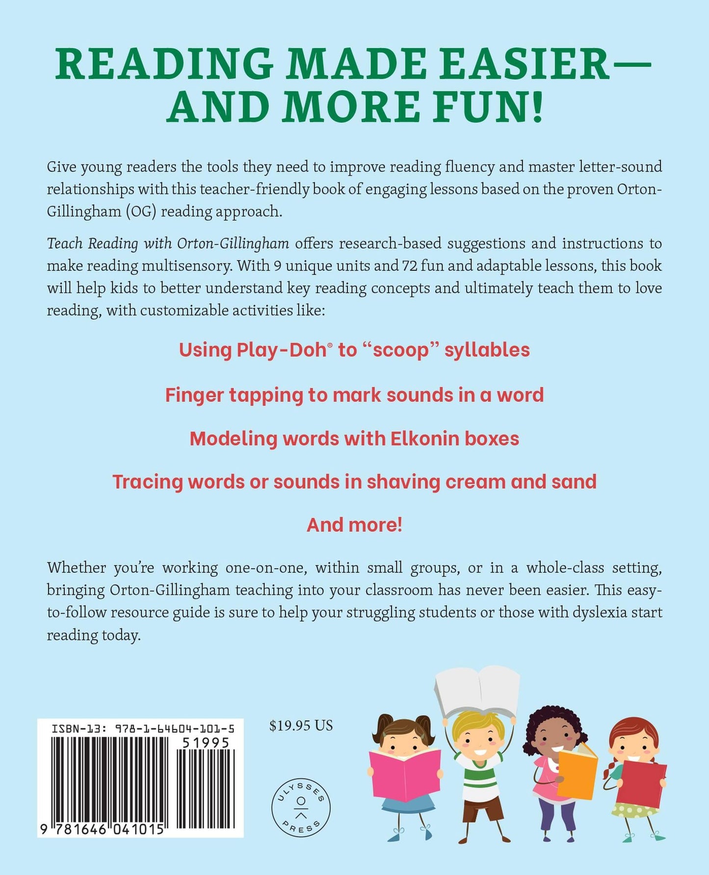 Teach Reading with Orton-Gillingham: 72 Classroom-Ready Lessons to Help Struggling Readers and Students with Dyslexia Learn to Love Reading