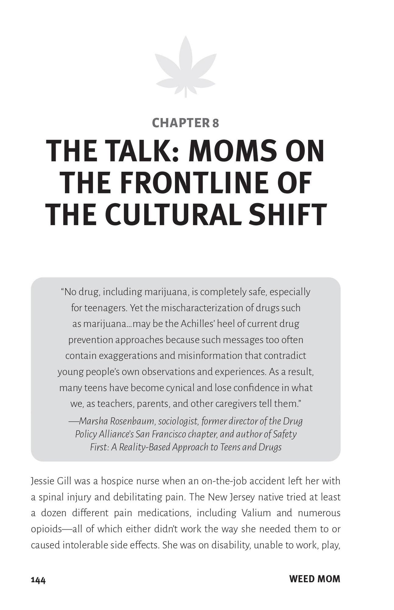Weed Mom: The Canna-Curious Woman's Guide to Healthier Relaxation, Happier Parenting, and Chilling TF Out