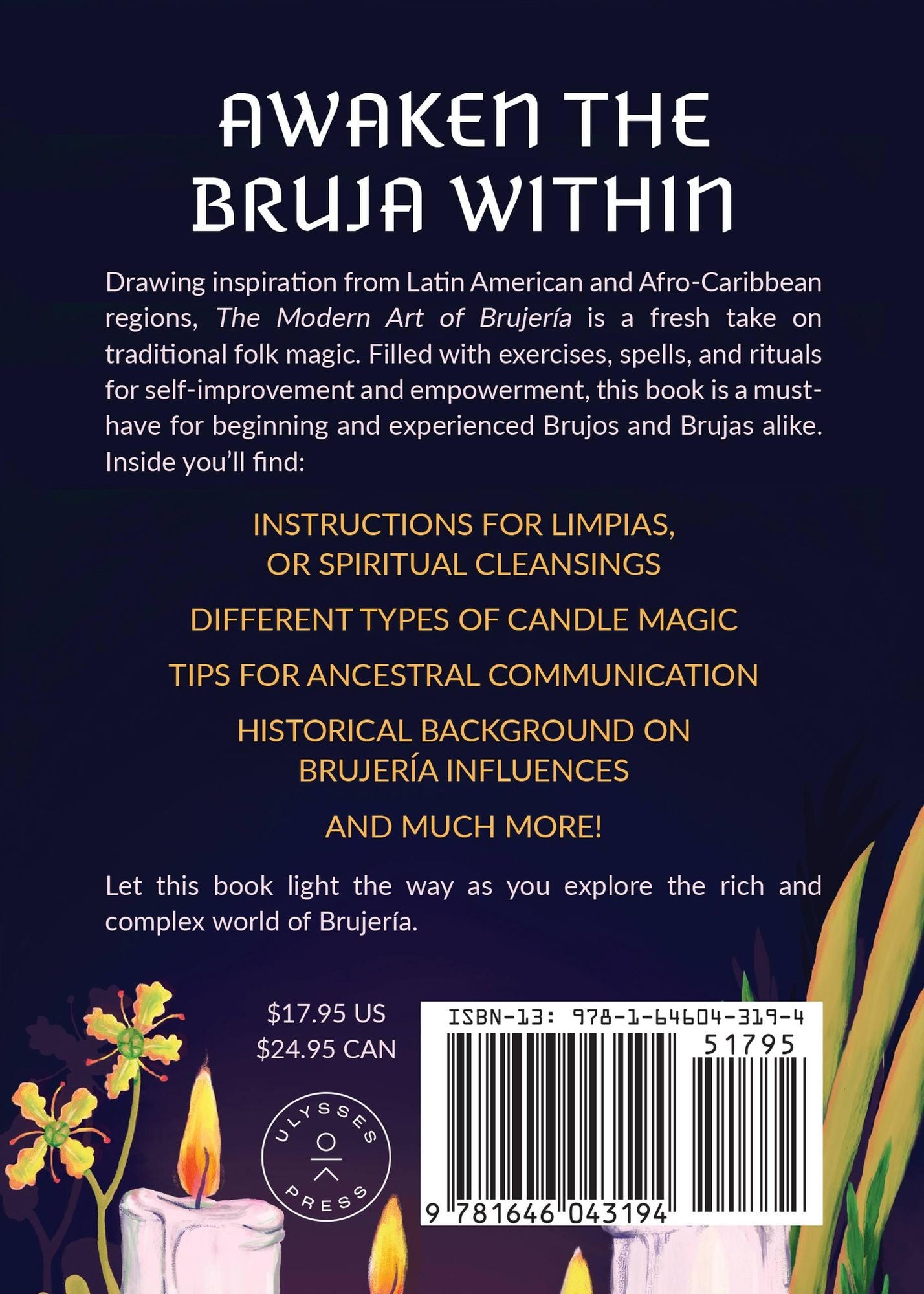 The Modern Art of Brujerï¿½a: A Beginner's Guide to Spellcraft, Medicine Making, and Other Traditions of the Global South