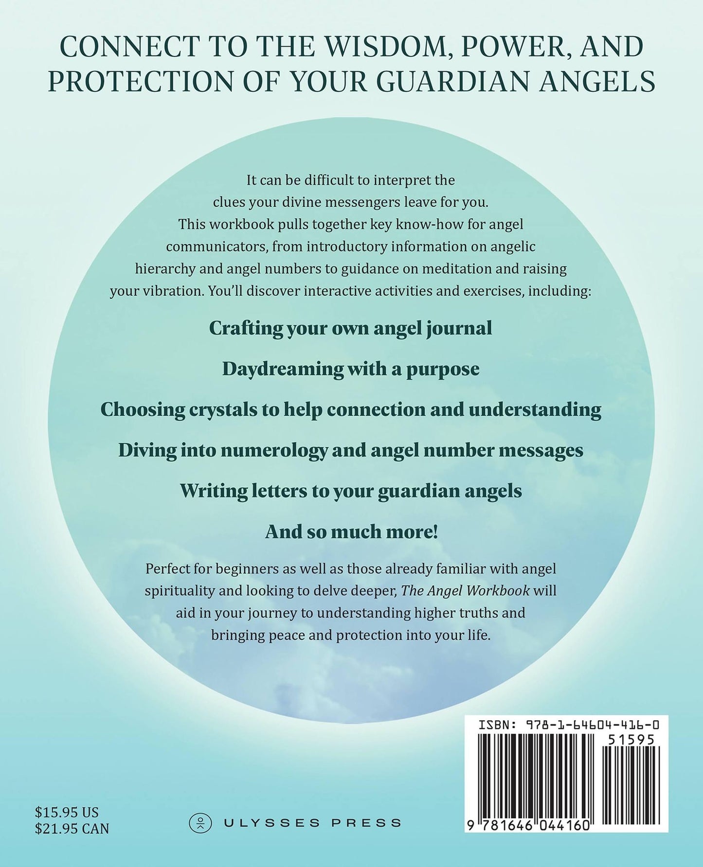 The Angel Workbook: A Practical Guide to Interpreting Divine Messages - Includes Angel Numbers, Vibration-Raising Meditation, Spiritual Journaling, and More!