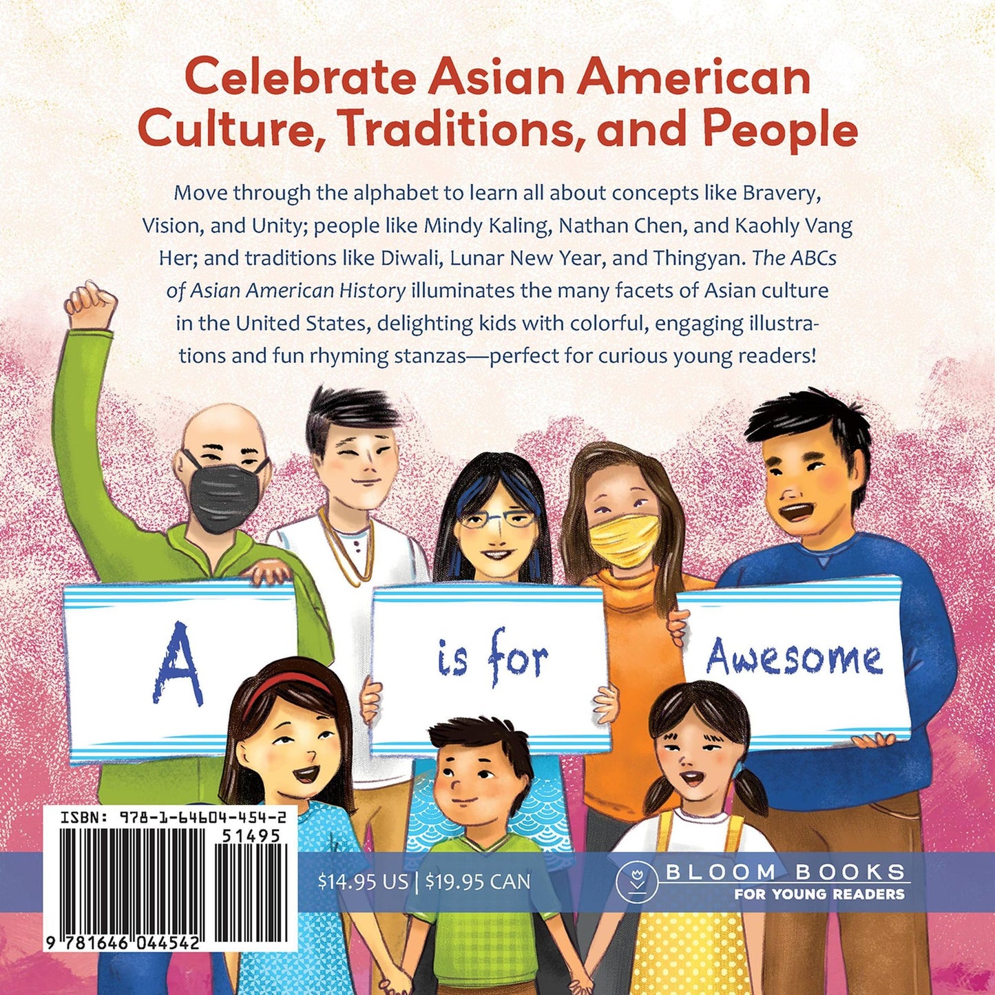 The ABCs of Asian American History: A Celebration from A to Z of All Asian Americans, from Bangladeshi Americans to Vietnamese Americans