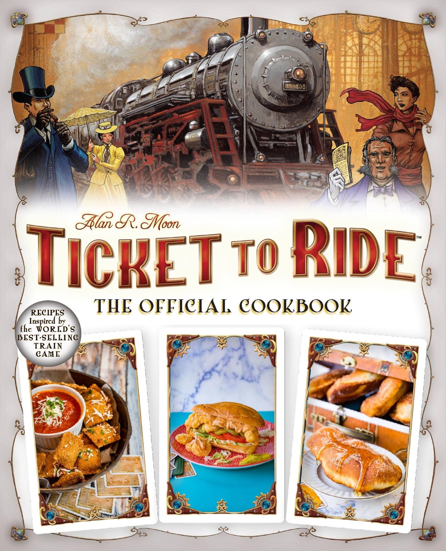 Ticket to RideT: The Official Cookbook