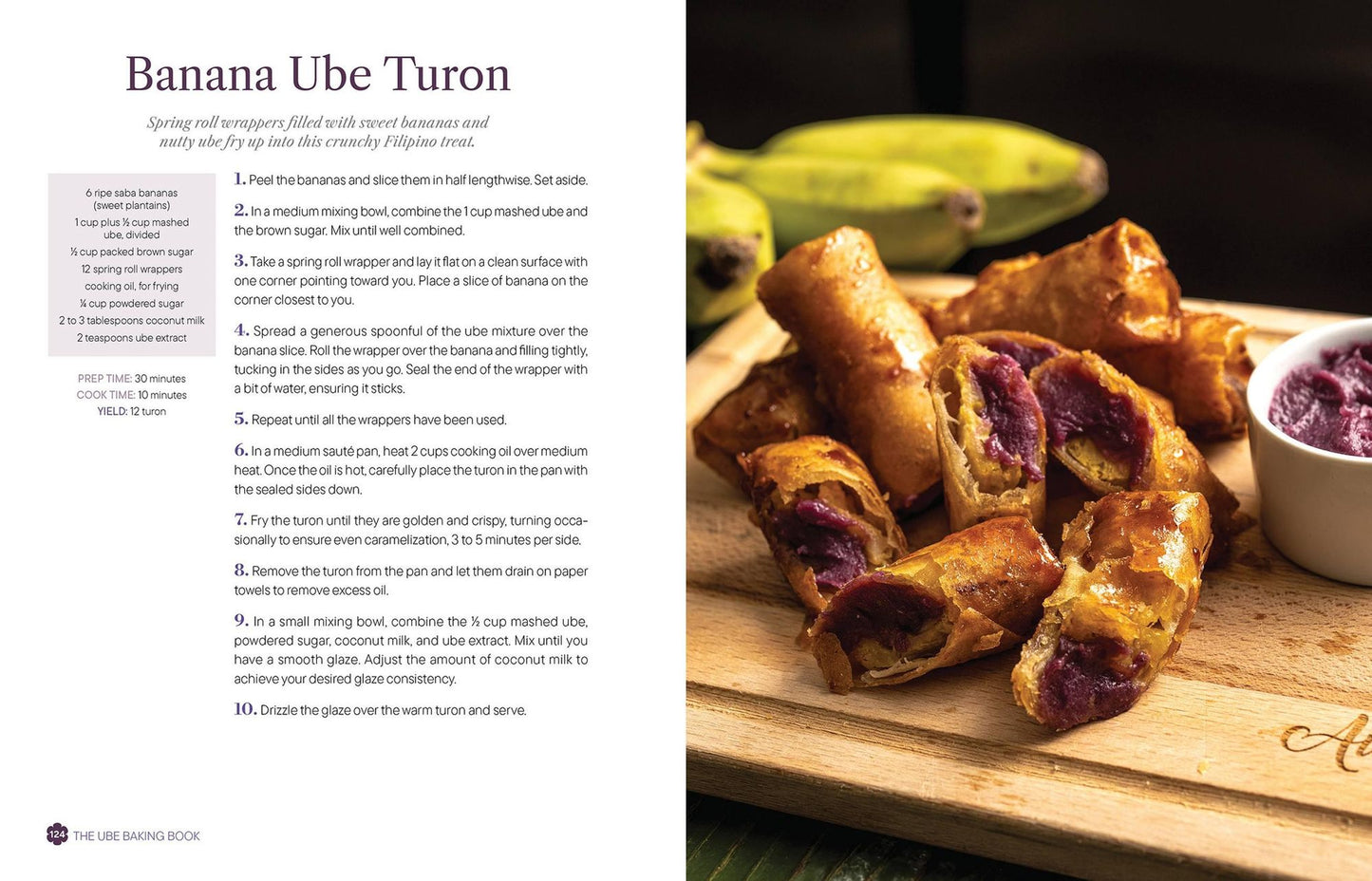 The Ube Baking Book: Mochi Pancakes, Decadent Brownies, Milk Bread, Traditional Cakes, and More Baking Recipes with Filipinx Purple Yam