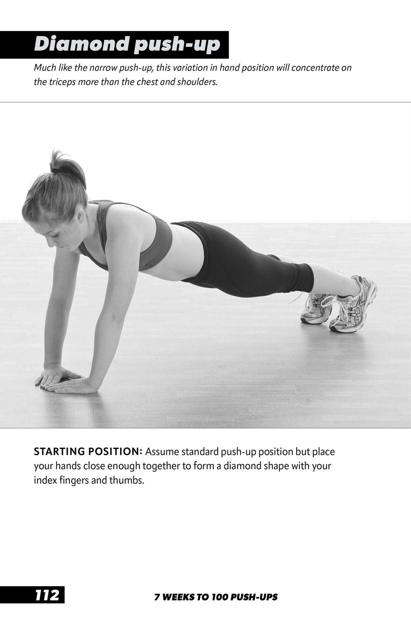 7 Weeks to 100 Push-Ups: Strengthen and Sculpt Your Arms, Abs, Chest, Back and Glutes by Training to Do 100 Consecutive Push-Ups
