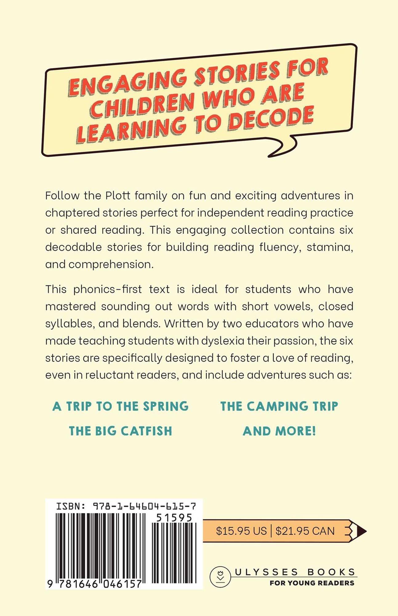 The Adventures of the Plott Family: A Decodable Stories Collection: 6 Chaptered Stories for Practicing Phonics Skills and Strengthening Reading Comprehension and Fluency (Reading Tools for Kids with Dyslexia)