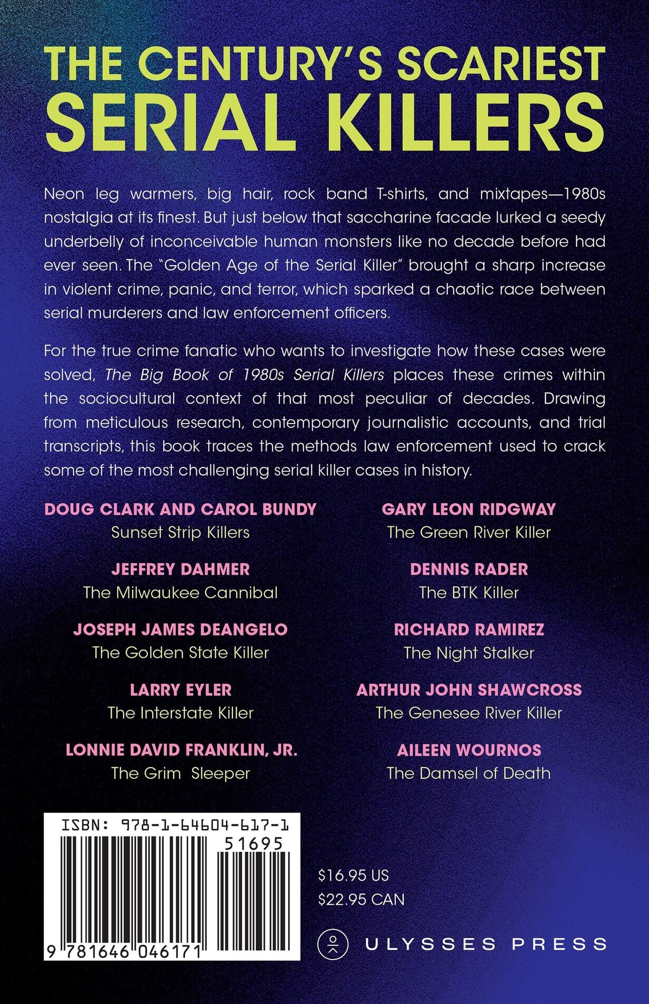 The Big Book of 1980s Serial Killers: A Collection of the Most Infamous Killers of the '80s, Including Jeffrey Dahmer, the Golden State Killer, the BTK Killer, Richard Ramirez, and More