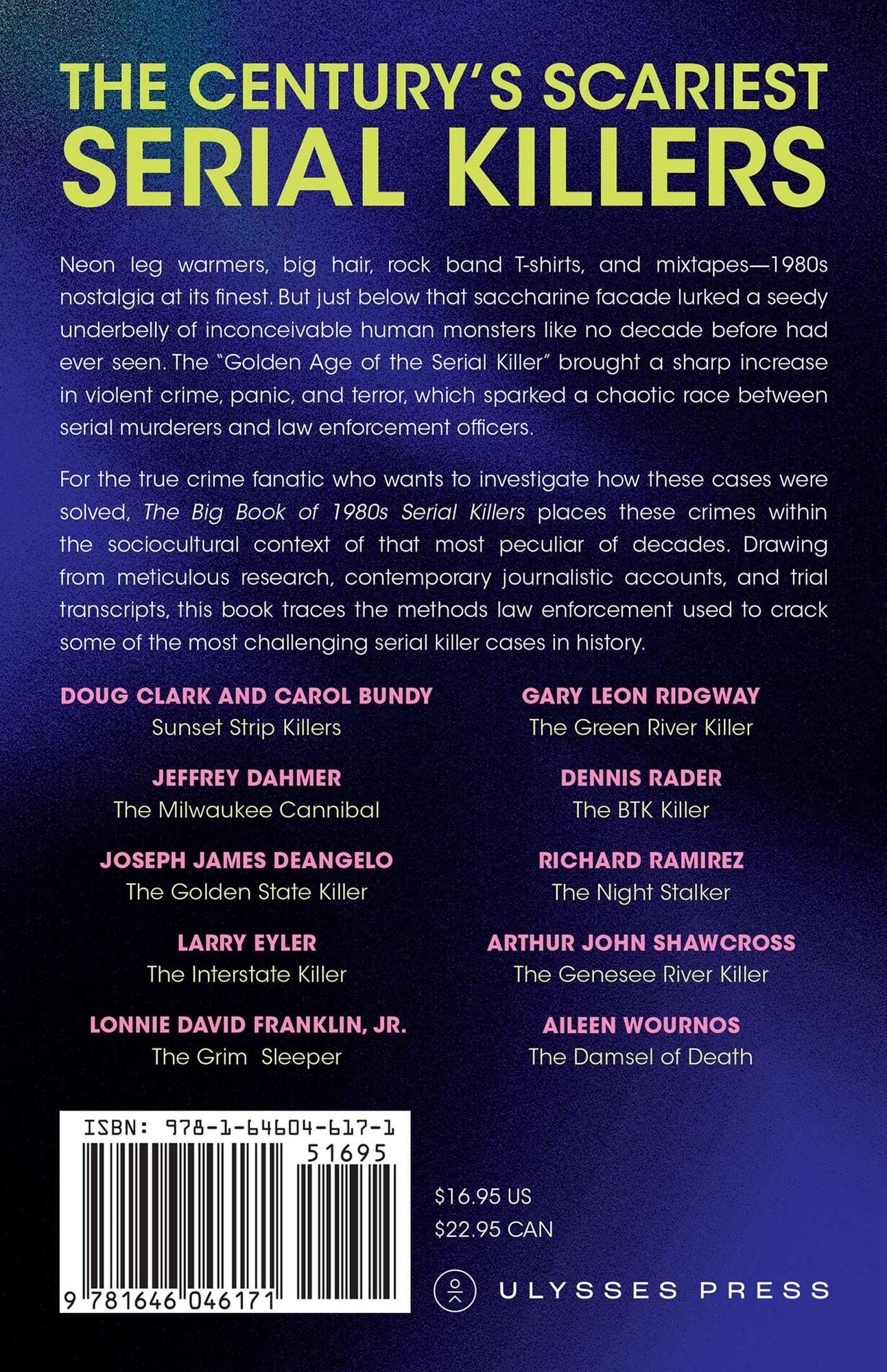 The Big Book of 1980s Serial Killers: A Collection of the Most Infamous Killers of the '80s, Including Jeffrey Dahmer, the Golden State Killer, the BTK Killer, Richard Ramirez, and More