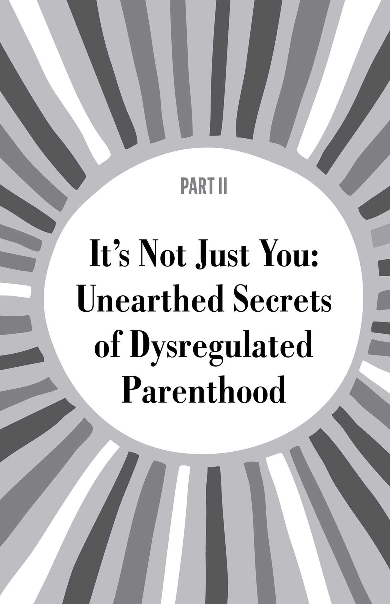 A Parent's Guide to Self-Regulation: A Practical Framework for Breaking the Cycle of Dysregulation and Mastering Emotions for Parents and Children