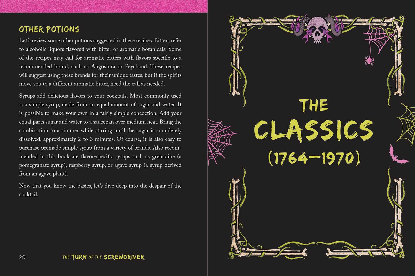The Turn of the Screwdriver: 50 Dark and Twisted Literary Cocktails Inspired by Anne Rice, Mary Shelley, Edgar Allan Poe, and Other Legendary Gothic Authors!