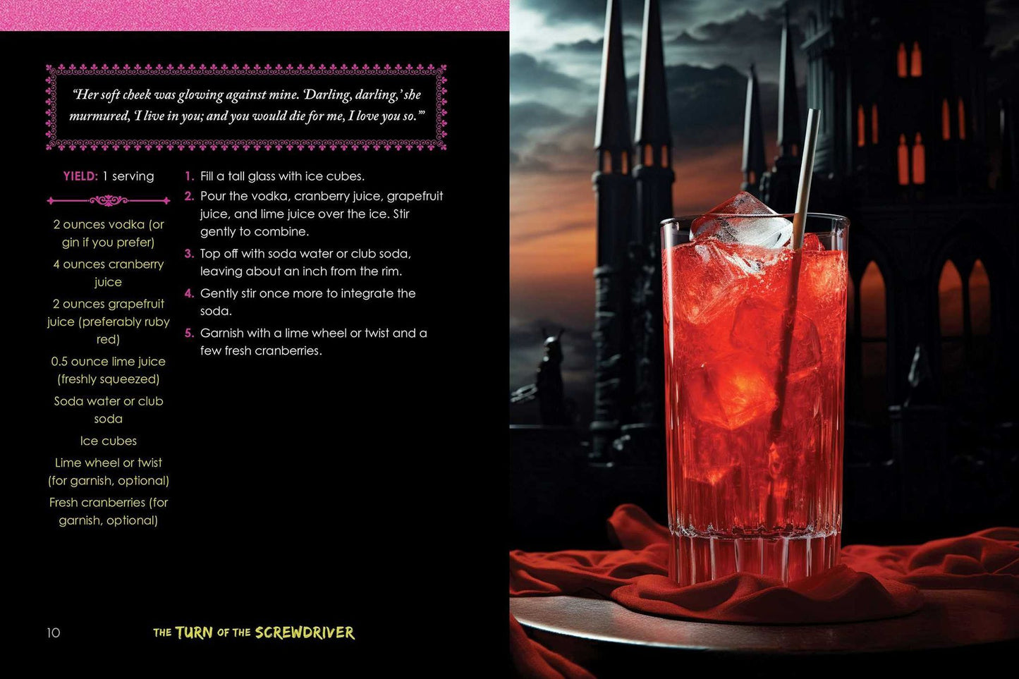 The Turn of the Screwdriver: 50 Dark and Twisted Literary Cocktails Inspired by Anne Rice, Mary Shelley, Edgar Allan Poe, and Other Legendary Gothic Authors!