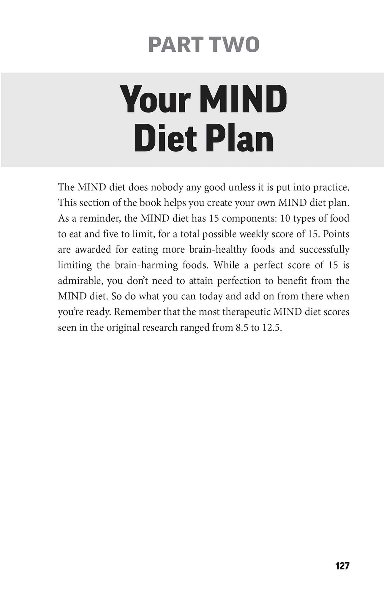 The MIND Diet: 2nd Edition: A Scientific Approach to Enhancing Brain Function and Helping Prevent Alzheimer's and Dementia, Fully Updated with New Recipes, Meal Plans, and More Tips and Tools Based on the Latest Research