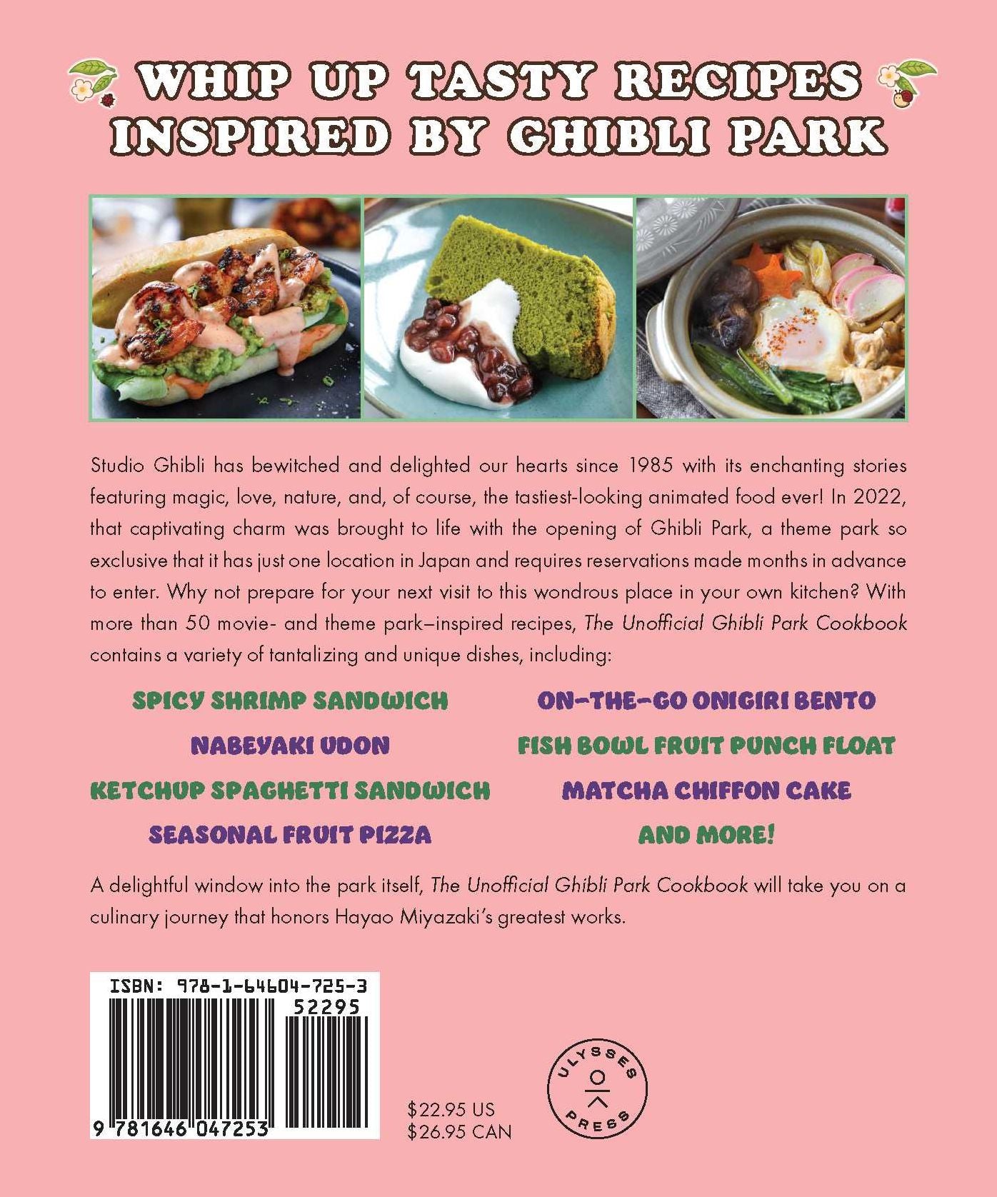The Unofficial Ghibli Park Cookbook: 50+ Delightful Recipes Inspired by the Whimsical Theme Park and Movies from Your Favorite Japanese Animation Studio