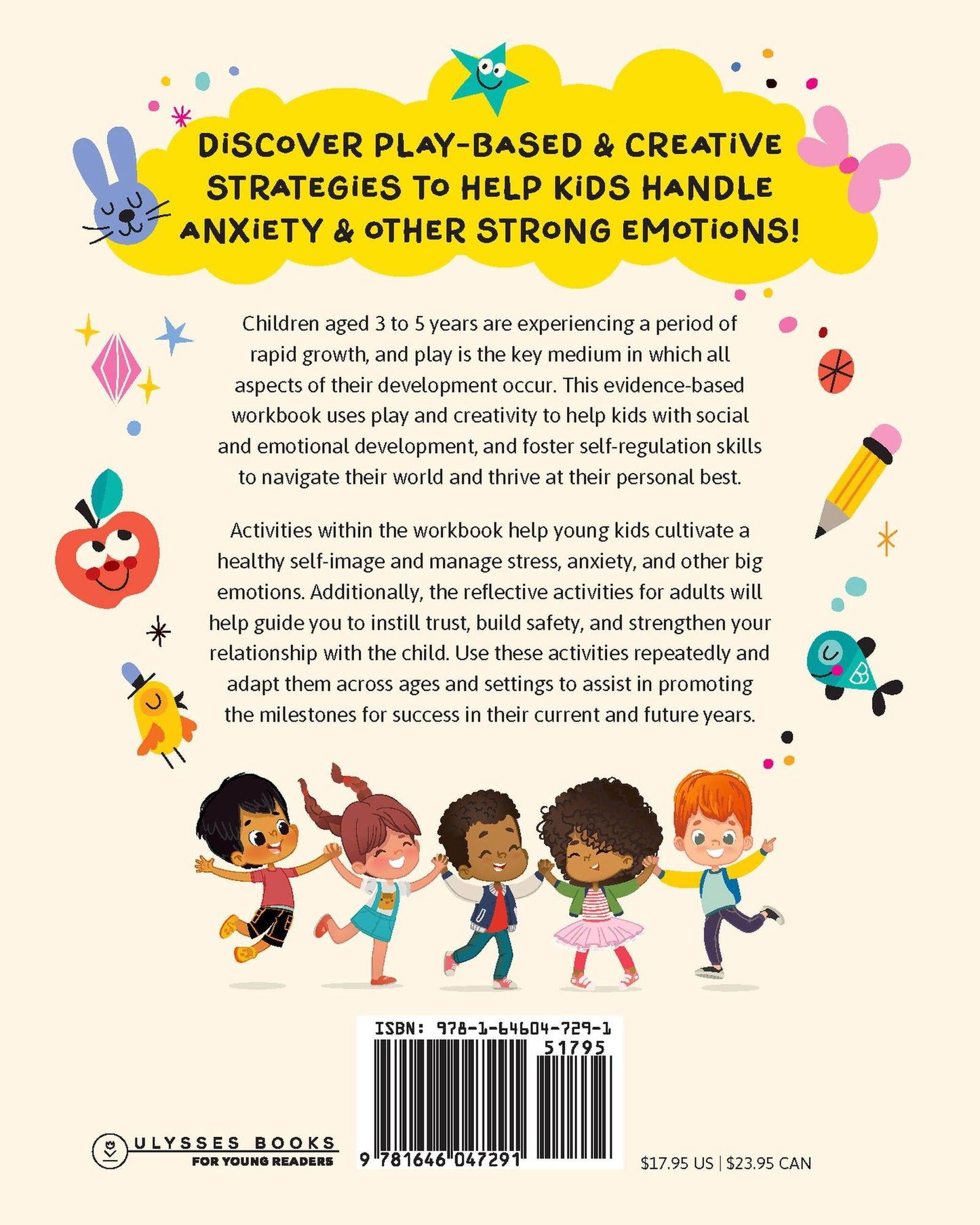 The Self-Regulation Workbook for 3- to 5-Year-Olds: Play-Based and Creative Activities to Build Coping Skills and Handle Big Emotions