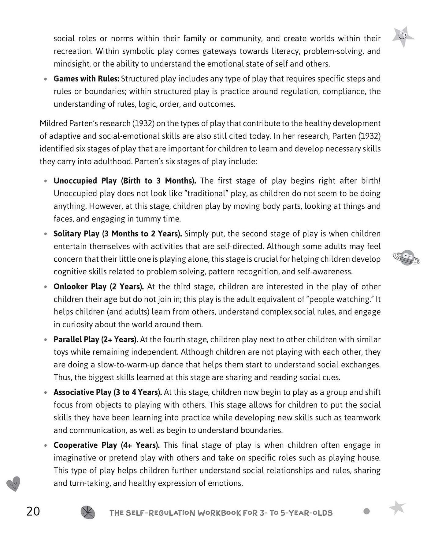 The Self-Regulation Workbook for 3- to 5-Year-Olds: Play-Based and Creative Activities to Build Coping Skills and Handle Big Emotions