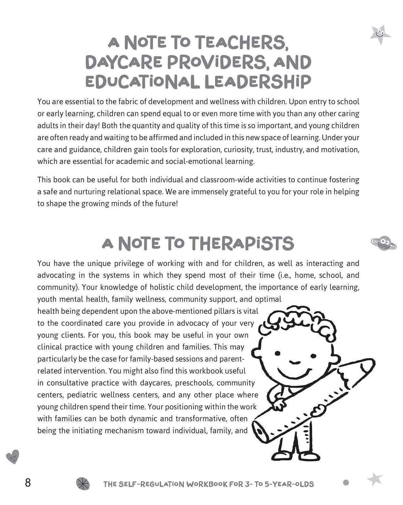 The Self-Regulation Workbook for 3- to 5-Year-Olds: Play-Based and Creative Activities to Build Coping Skills and Handle Big Emotions