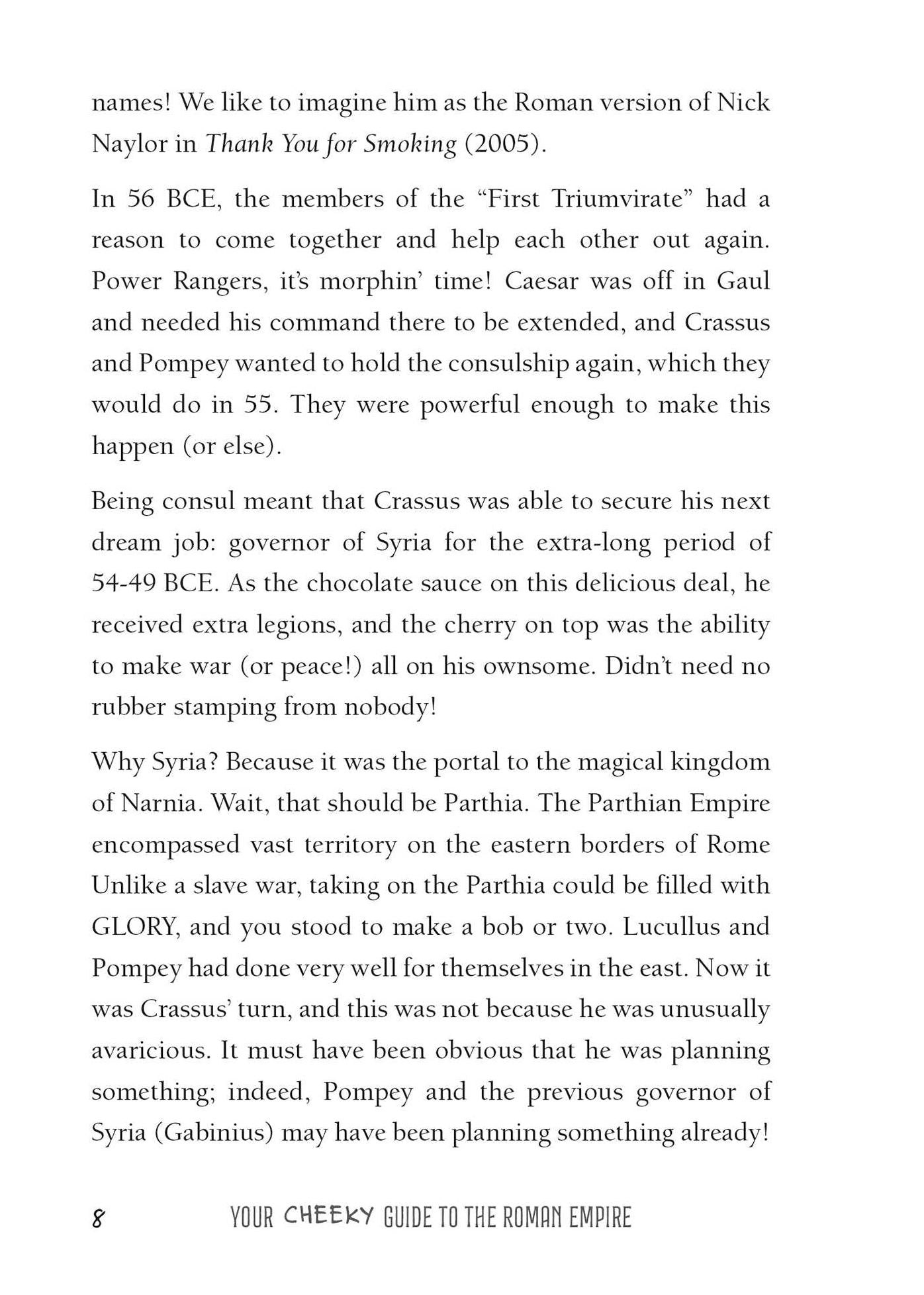 Your Cheeky Guide to the Roman Empire: History, Trivia, and Tales, Including Caligula, Marcus Aurelius, Aqueducts, Assassinations, and More!
