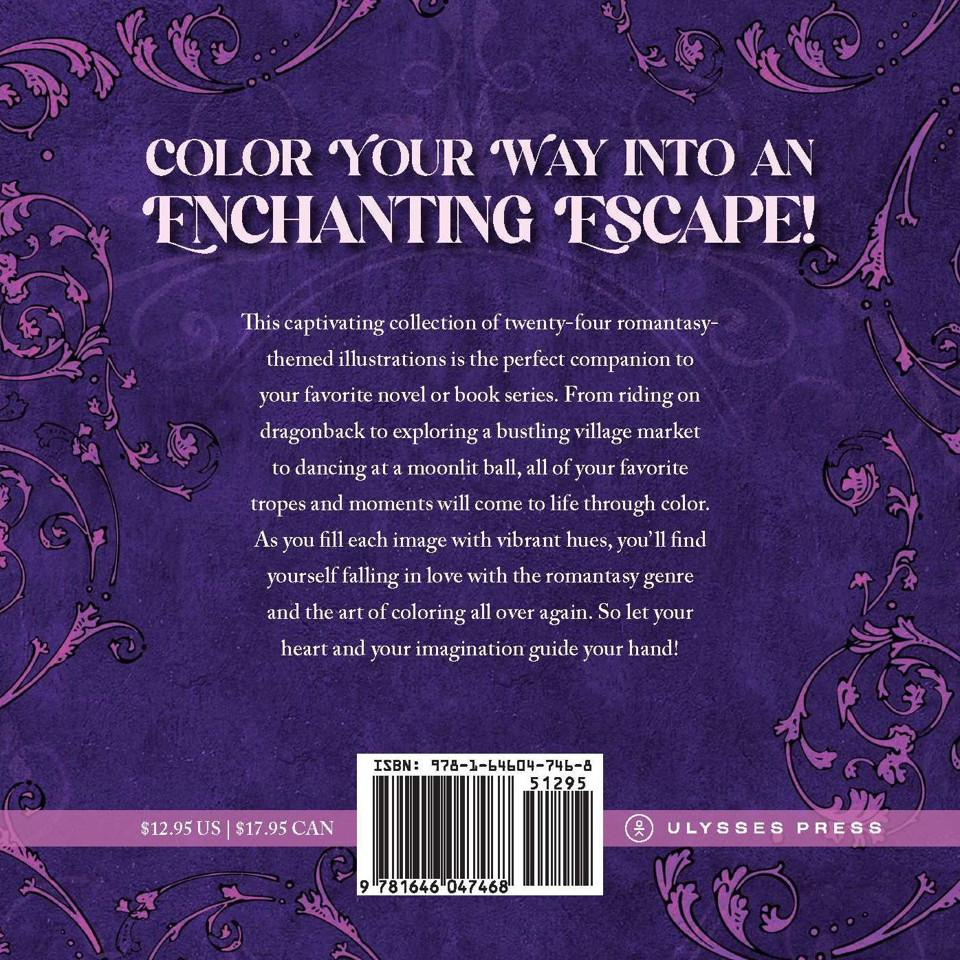 The Romantasy Coloring Book: An Adult Coloring Book Featuring 24 Gorgeous Romance and Fantasy-Themed Illustrations