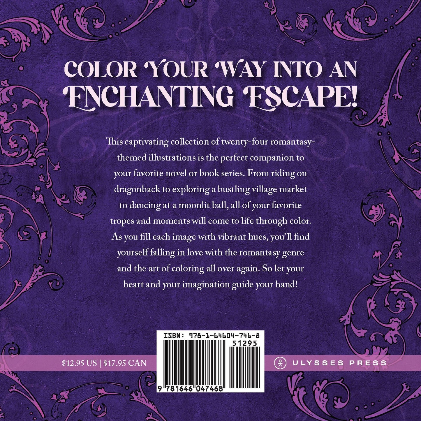 The Romantasy Coloring Book: An Adult Coloring Book Featuring 24 Gorgeous Romance and Fantasy-Themed Illustrations