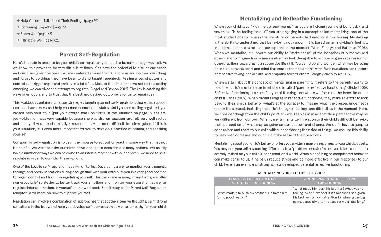 The Self-Regulation Workbook for Children Ages 5 to 8: A Parent-Child Resource for Engaging in Healthy Coping Skills and Building Connection