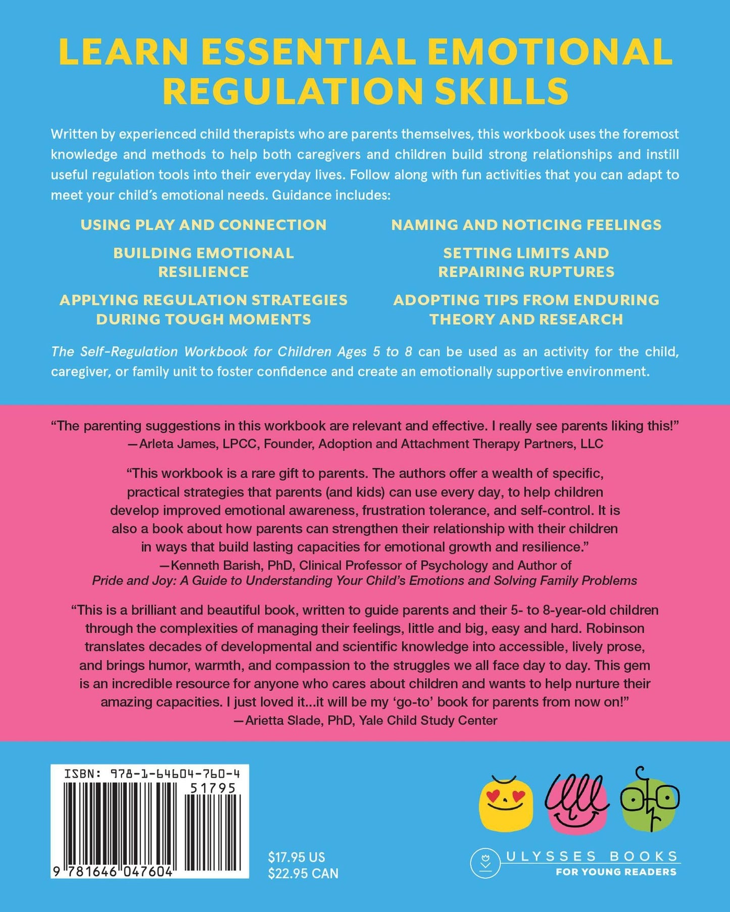 The Self-Regulation Workbook for Children Ages 5 to 8: A Parent-Child Resource for Engaging in Healthy Coping Skills and Building Connection