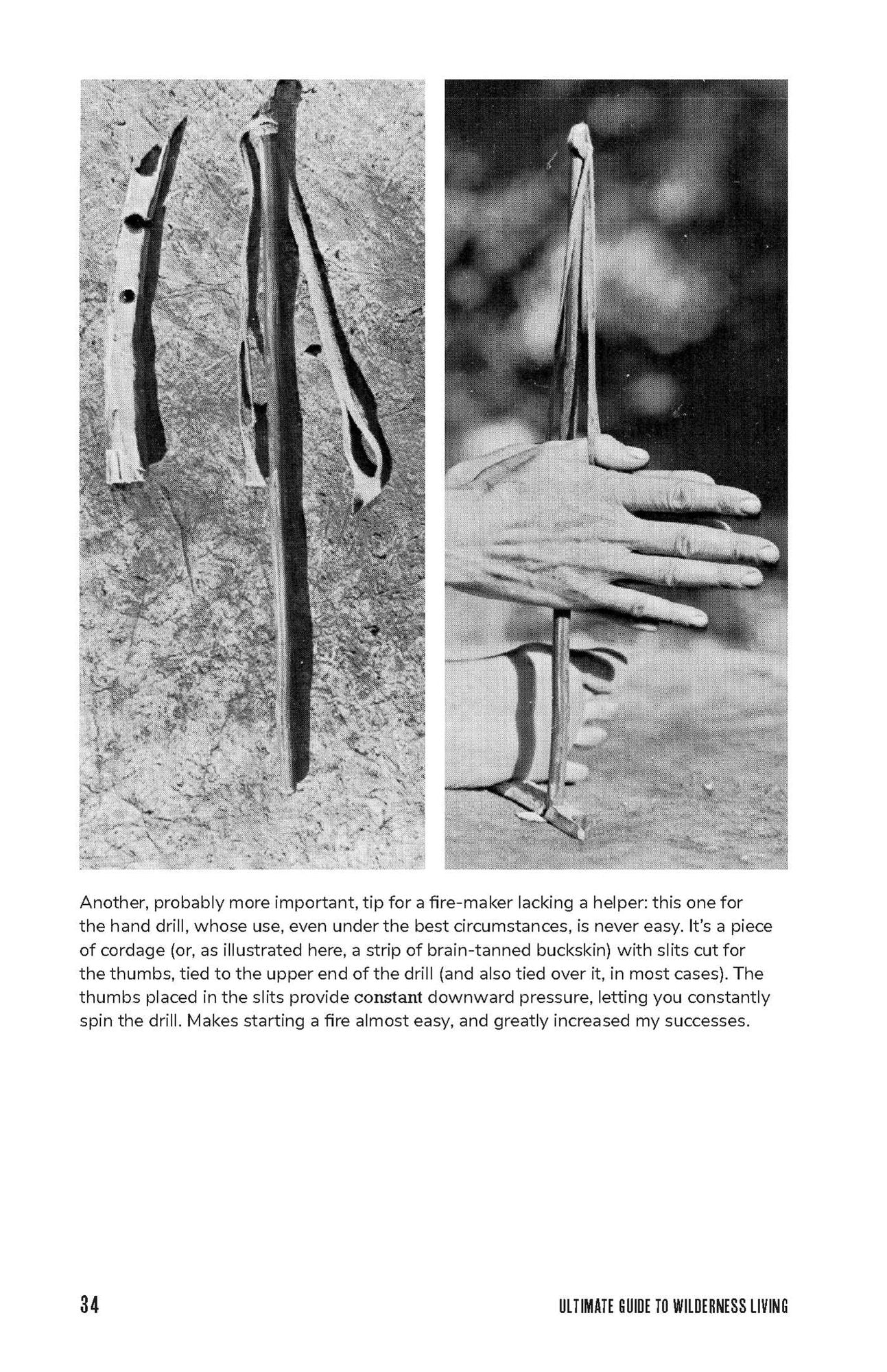 Ultimate Guide to Wilderness Living: Surviving with Nothing But Your Bare Hands and What You Find in the Woods