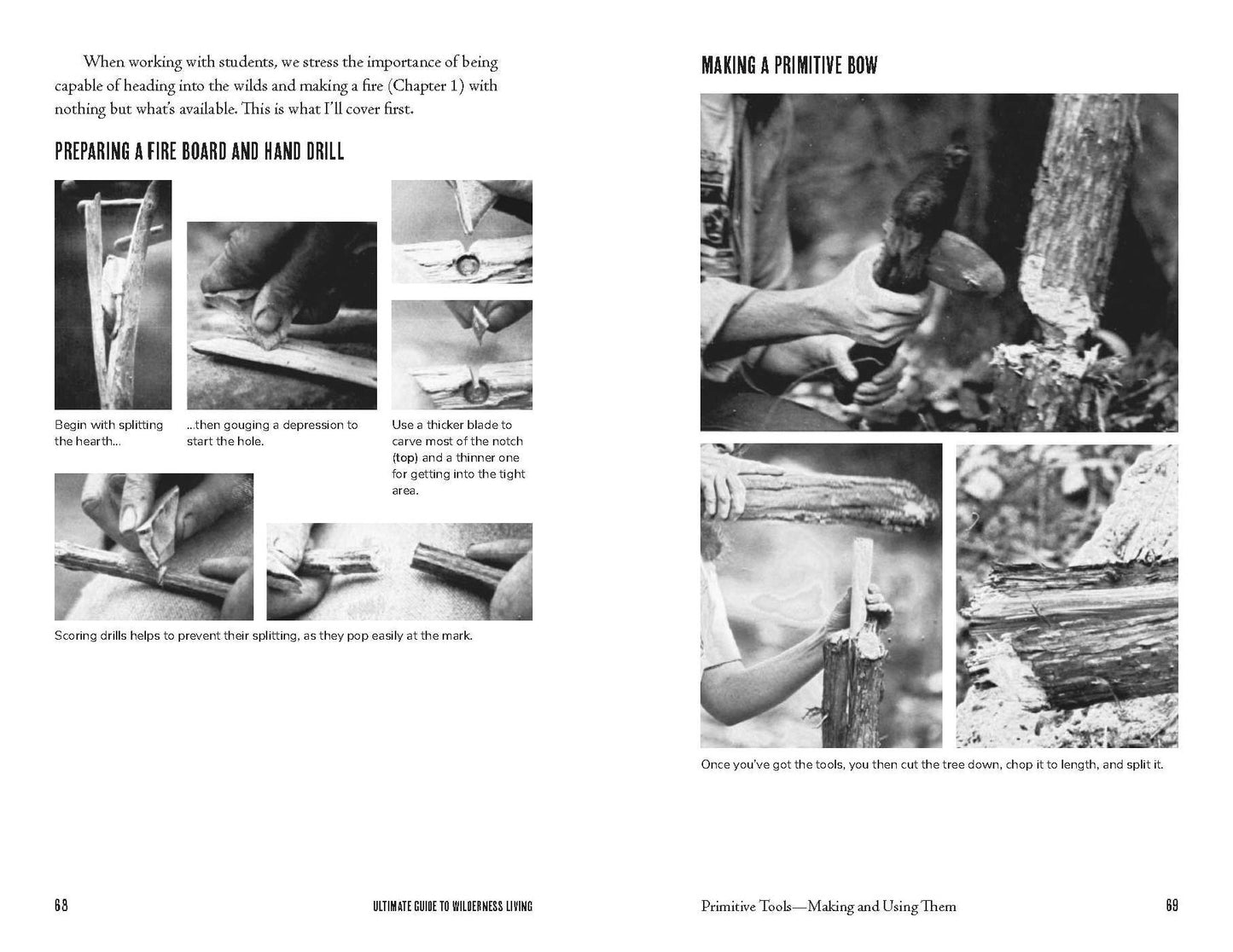 Ultimate Guide to Wilderness Living: Surviving with Nothing But Your Bare Hands and What You Find in the Woods