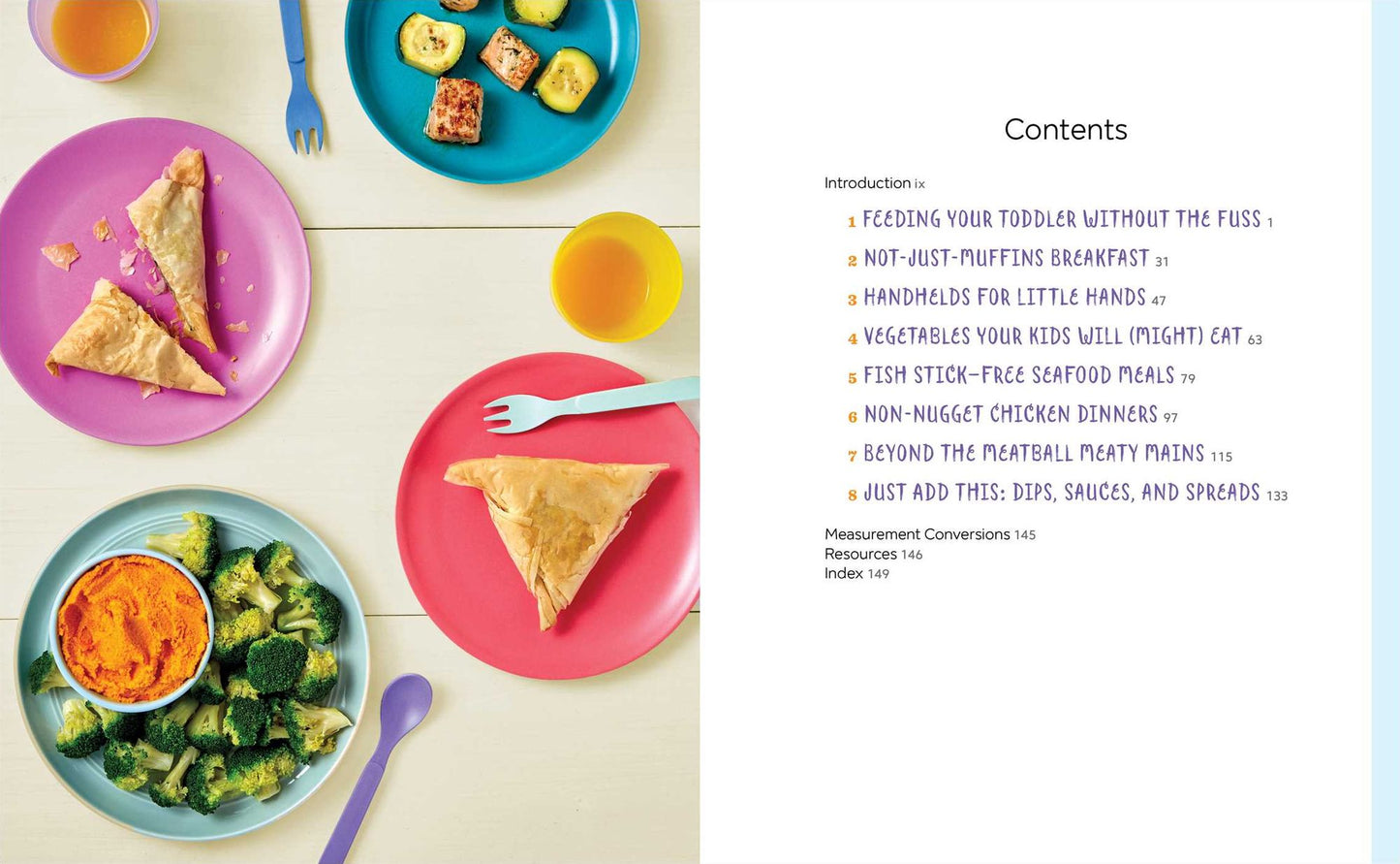 The Fuss-Free Toddler Cookbook: Mealtimes Made Easy with Healthy Recipes for the Whole Family