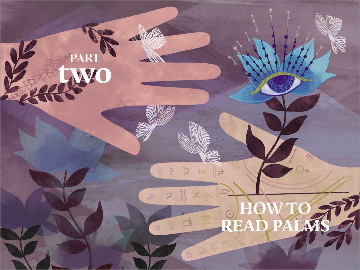 Palm Reading for Beginners: A Guide to Discovering Your Strengths and Decoding Your Life Path