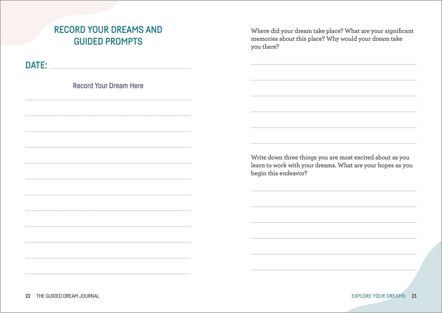 The Guided Dream Journal: Record, Reflect, and Interpret the Hidden Meanings in Your Dreams