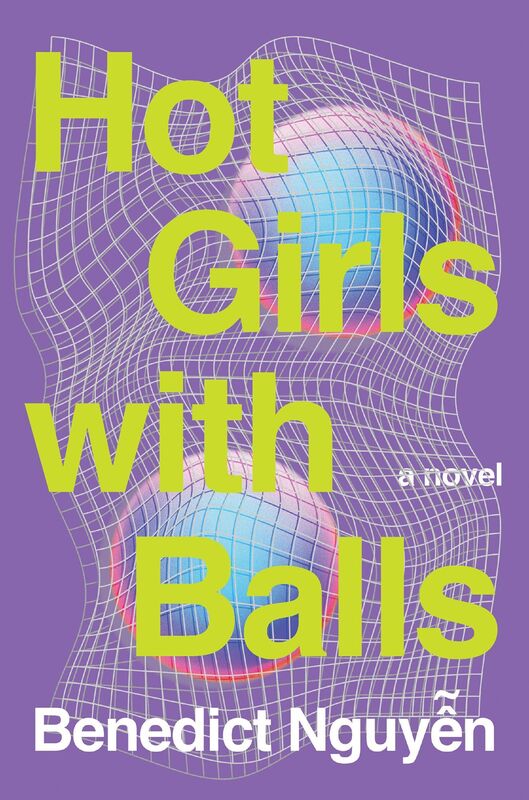 Hot Girls with Balls: A Novel