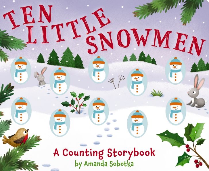 Ten Little Snowmen: A Magical Counting Storybook