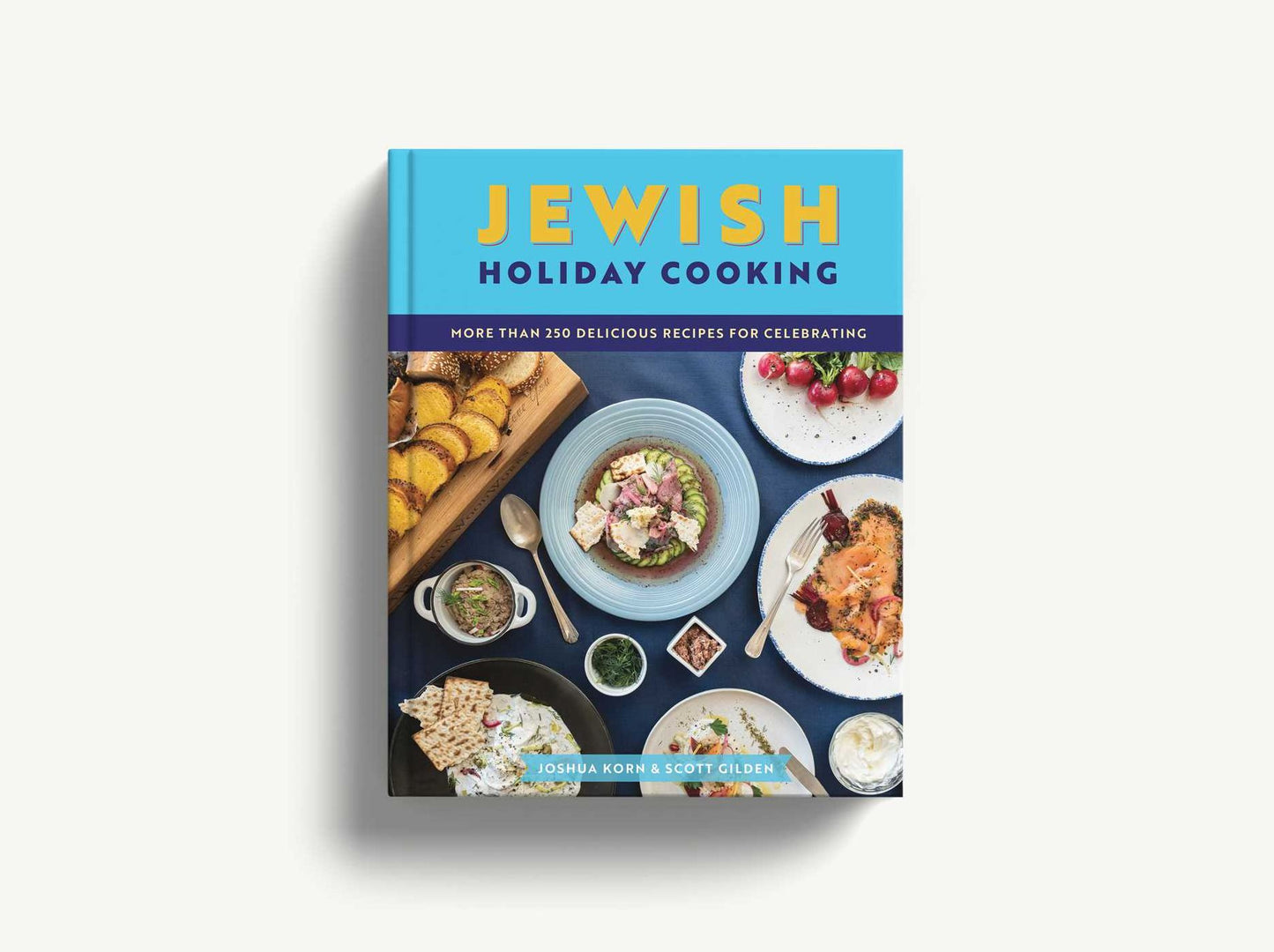 Jewish Holiday Cooking: An International Collection of More Than 250 Delicious Recipes for Jewish Celebration