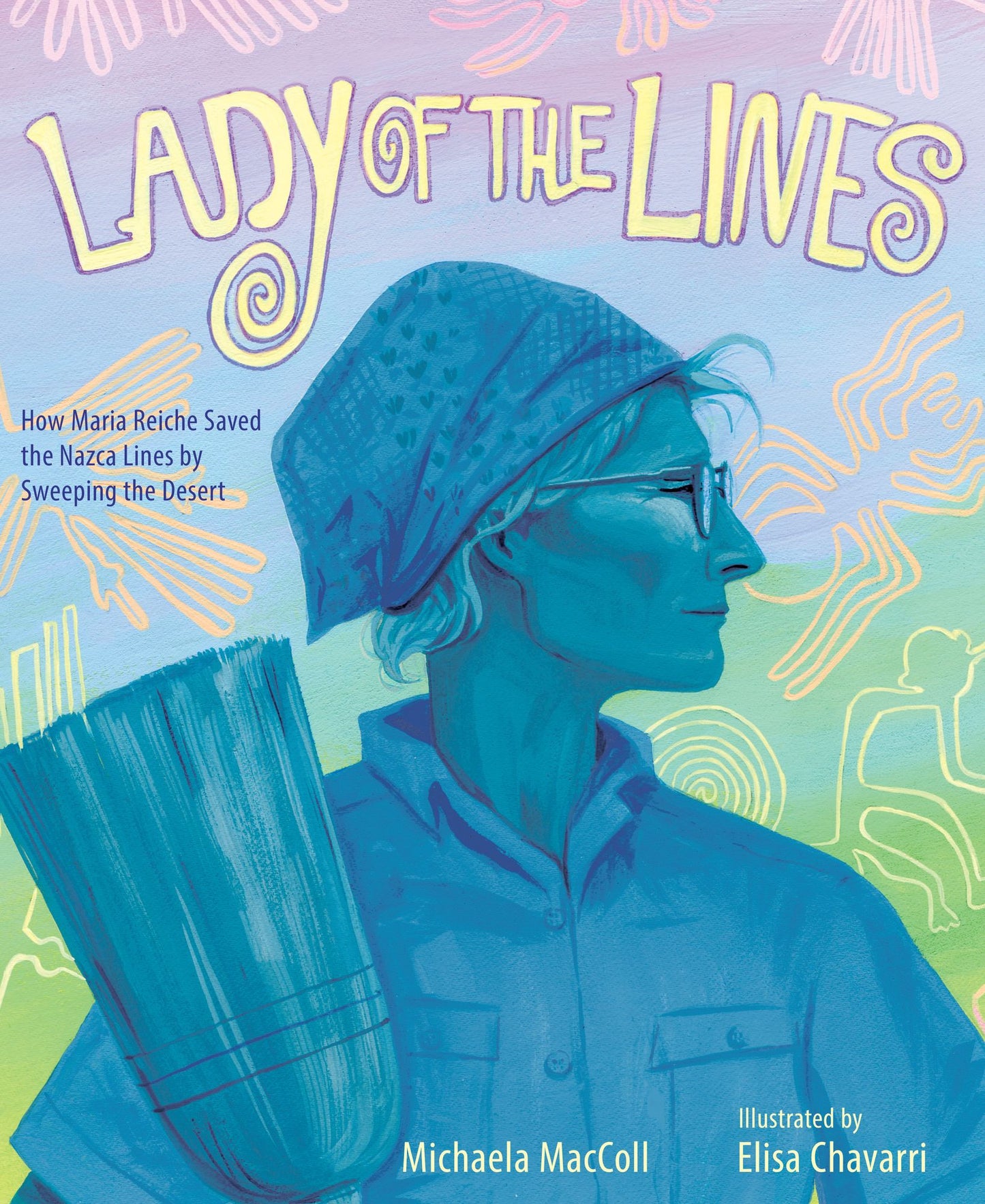 Lady of the Lines: How Maria Reiche Saved the Nazca Lines by Sweeping the Desert