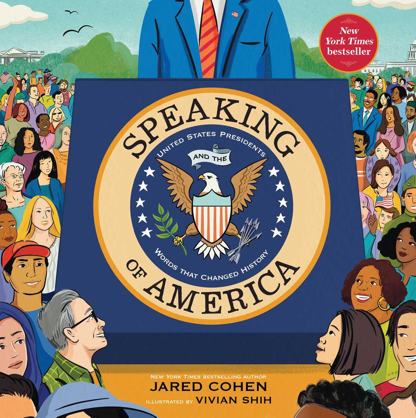 Speaking of America: United States Presidents and the Words That Changed History