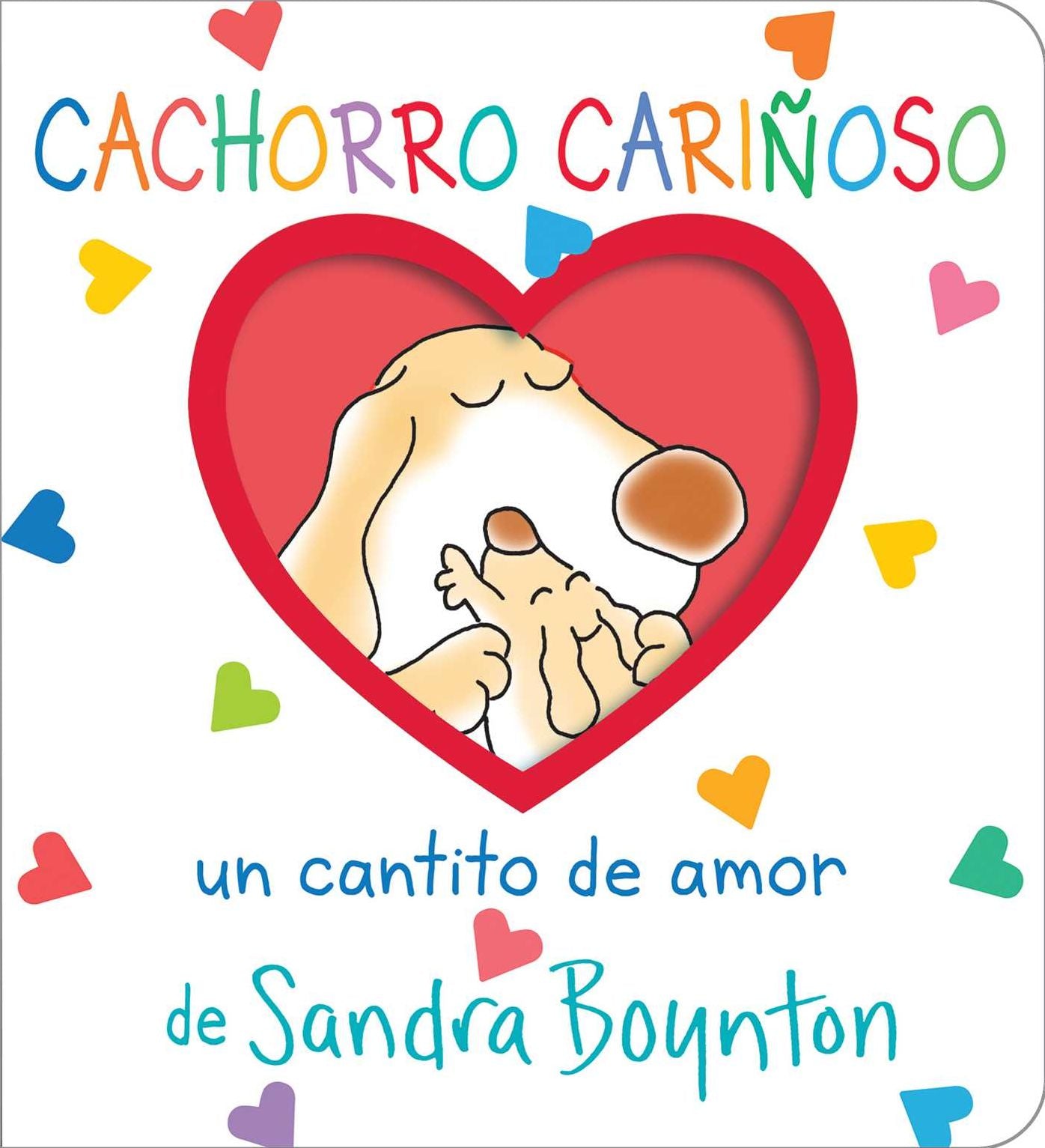 Cachorro cariÃ¯Â¿Â½oso (Snuggle Puppy!): Un cantito de amor