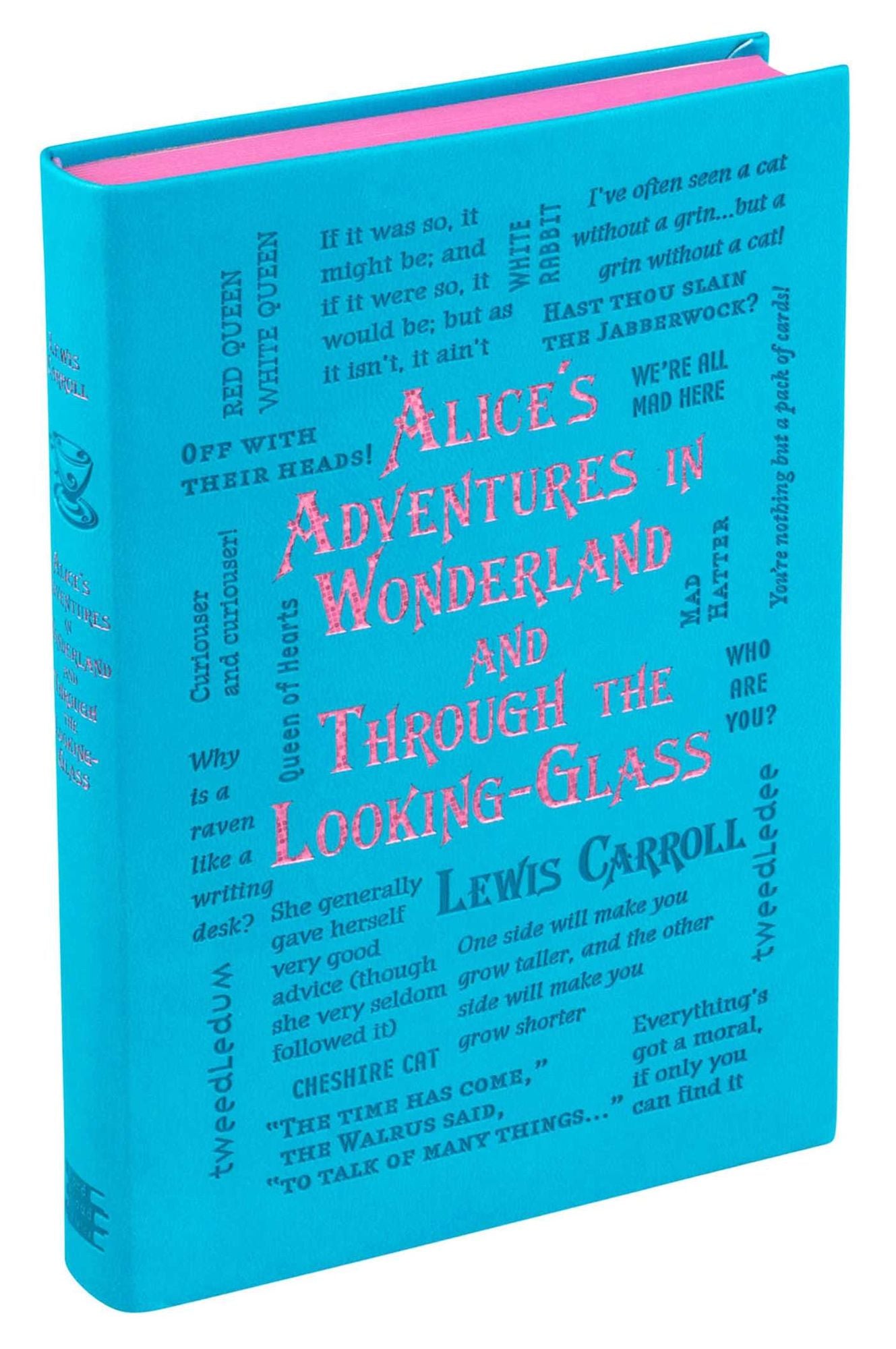 Alice's Adventures in Wonderland and Through the Looking-Glass