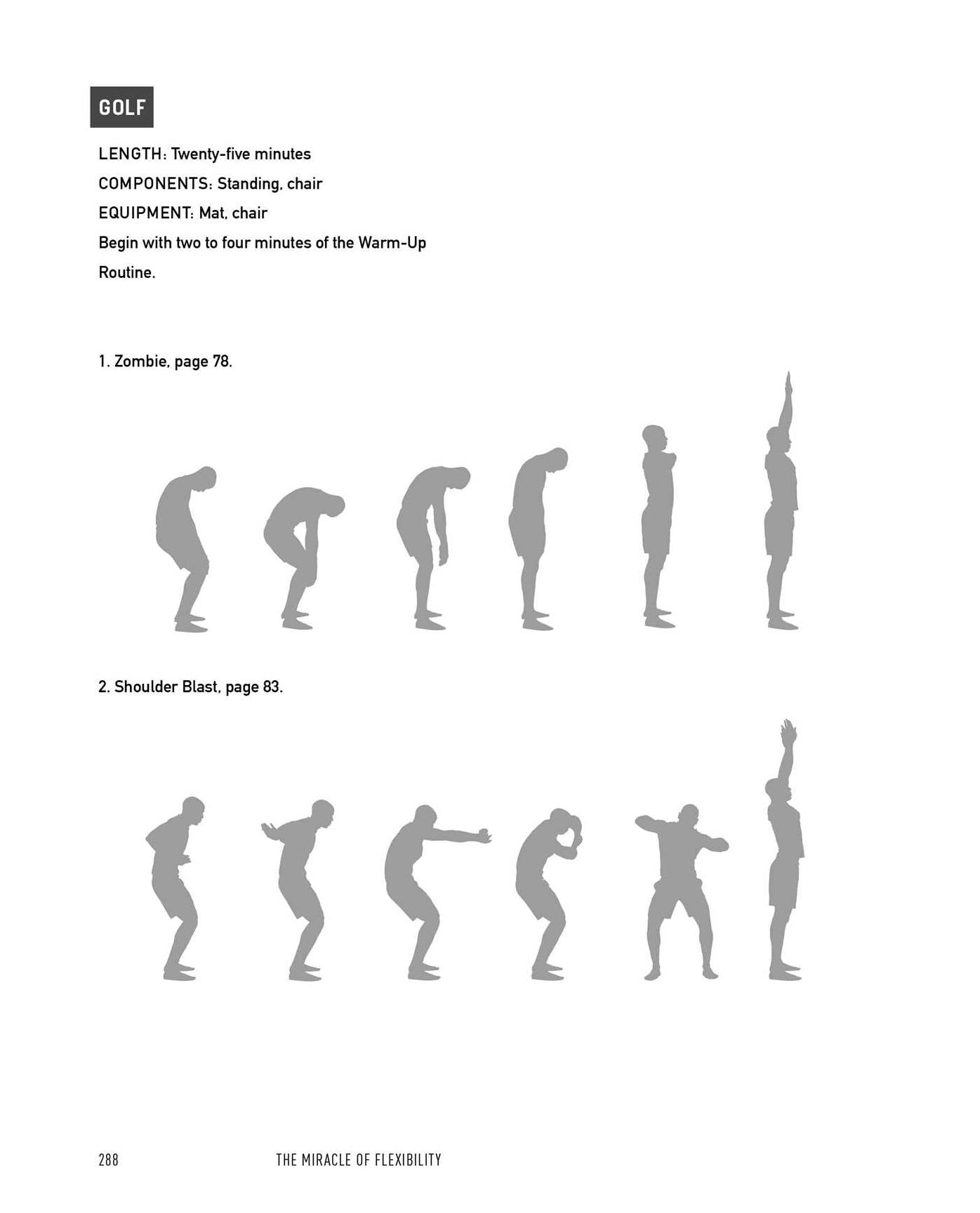 The Miracle of Flexibility: A Head-To-Toe Program to Increase Strength, Improve Mobility, and Become Pain Free