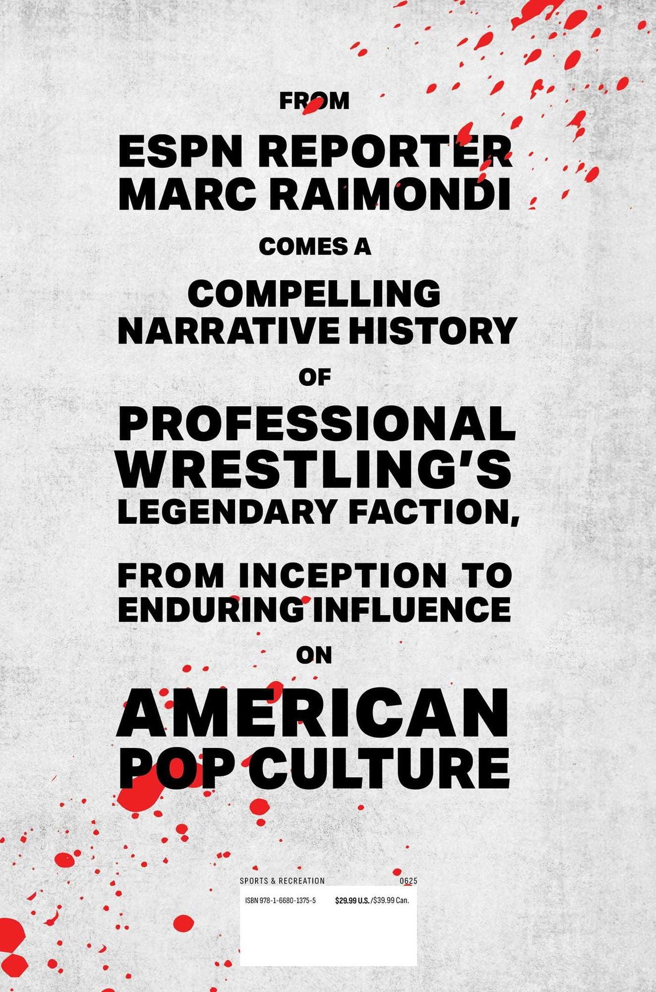 Say Hello to the Bad Guys: How Pro-Wrestling's New World Order Changed America