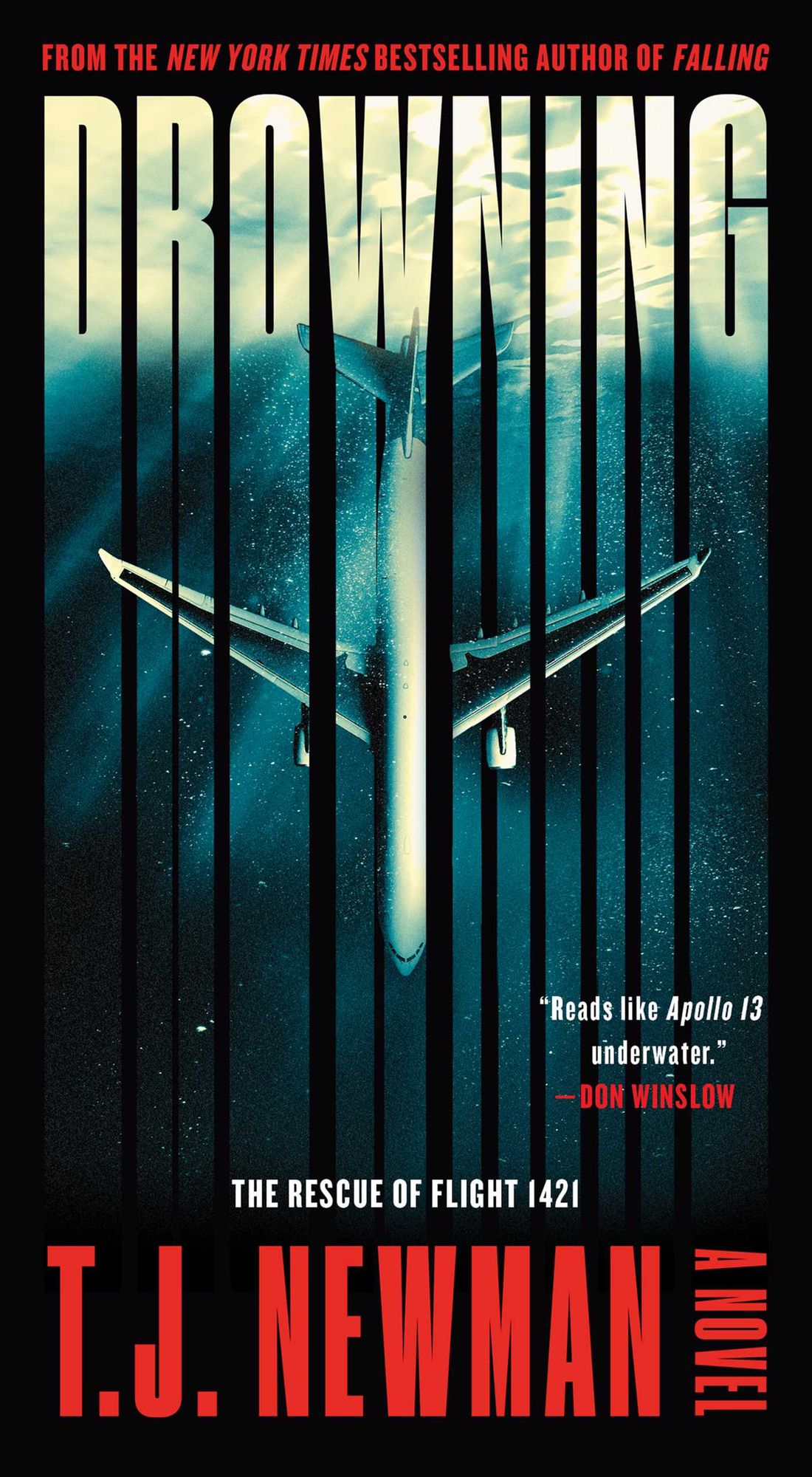 Drowning: The Rescue of Flight 1421 (A Novel)