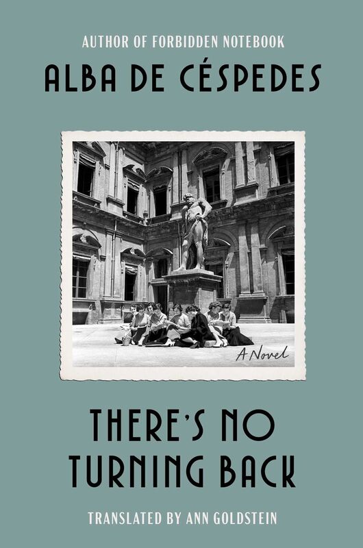 There's No Turning Back: A Novel