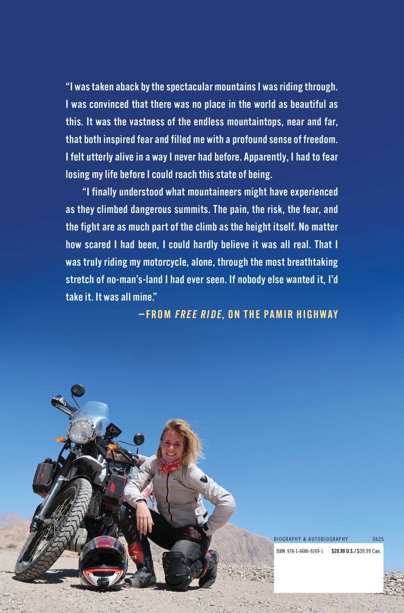 Free Ride: Heartbreak, Courage, and The 20,000-Mile Motorcycle Journey That Changed My Life